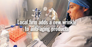 Local Firm Adds a New Wrinkle to Anti-Aging Products